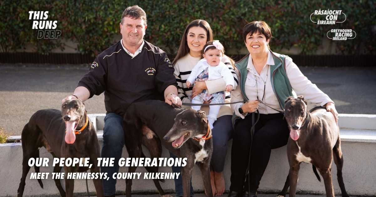 Meet the Hennessy family - a family united by their love of greyhounds and greyhound racing Meet the Hennessy family - a family united by their love of greyhounds and greyhound raacing
